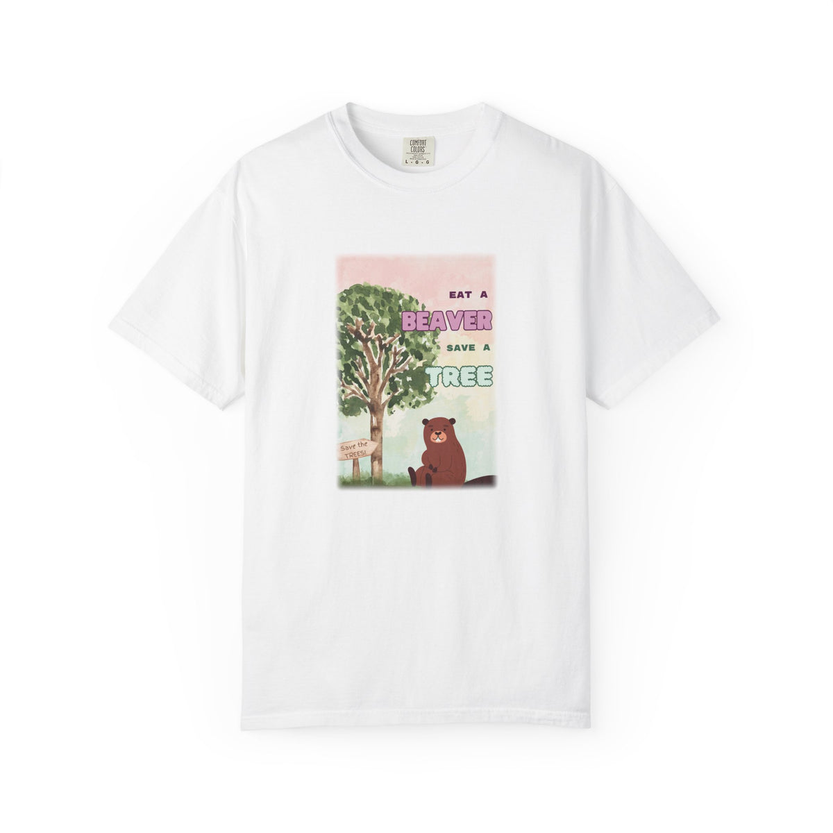 "Eat A Beaver Save A Tree" T-Shirt by Jen Jenivive