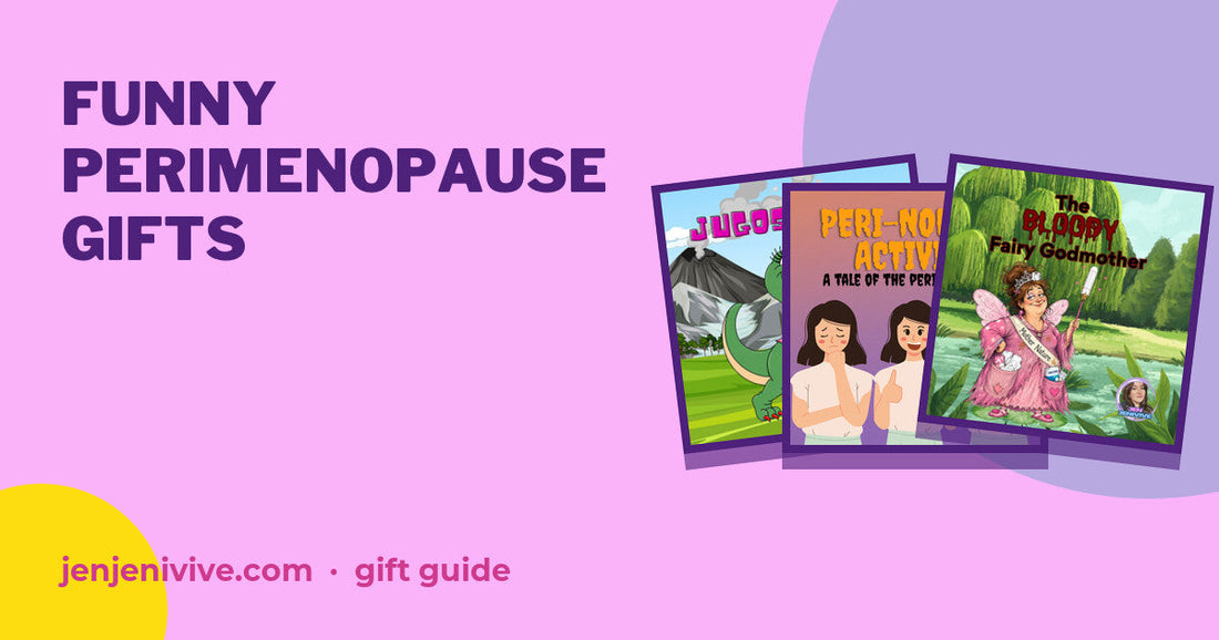 Funny perimenopause gifts