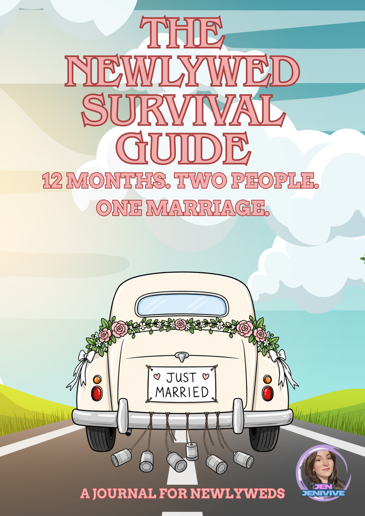 The Newlywed Survival Guide by Jen Jenivive, front cover