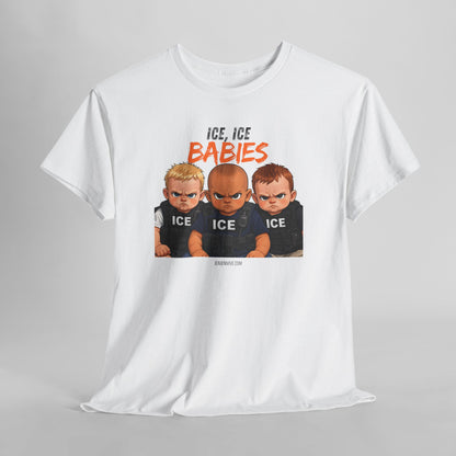 "Ice Ice Babies" T-Shirt