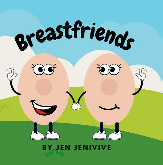 Breastfriends by Jen Jenivive, front cover