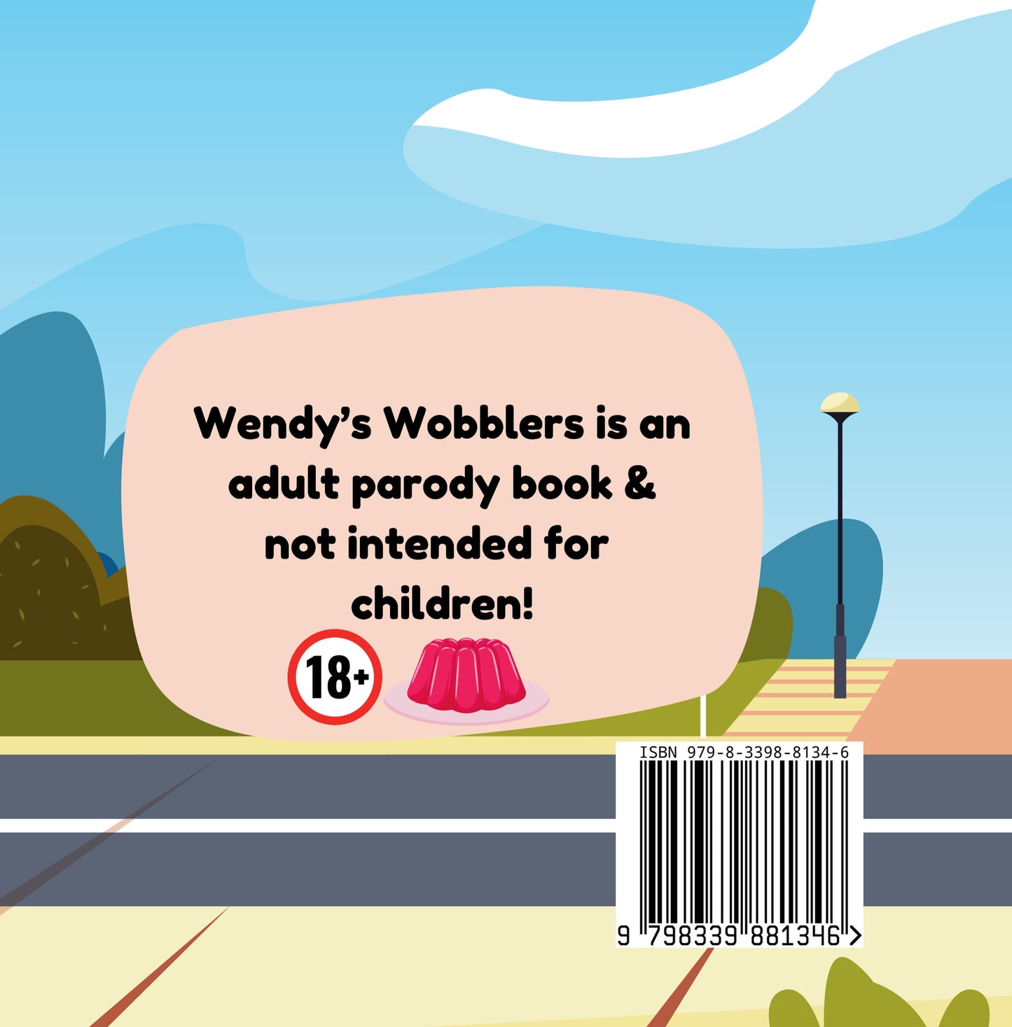 Wendy's Wobblers by Jen Jenivive, back cover