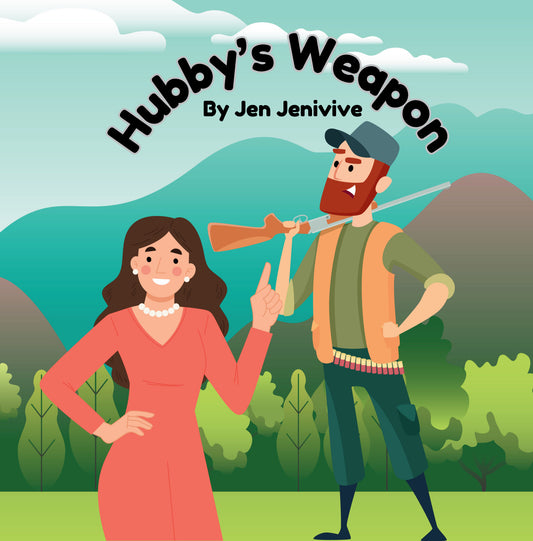 Hubby's Weapon by Jen Jenivive, front cover