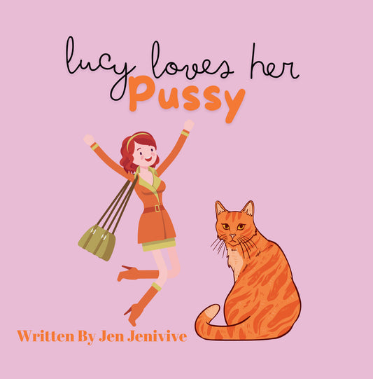Lucy Loves Her Pussy by Jen Jenivive, front cover