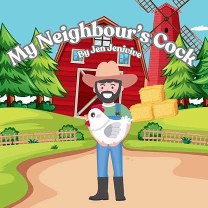 My Neighbours Cock by Jen Jenivive, front cover