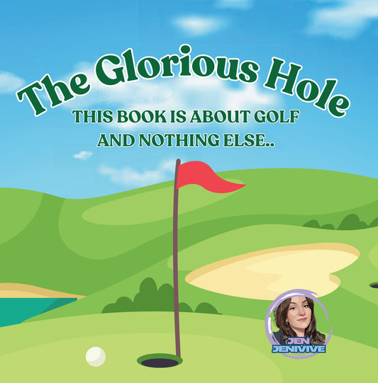 The Glorious Hole by Jen Jenivive, front cover