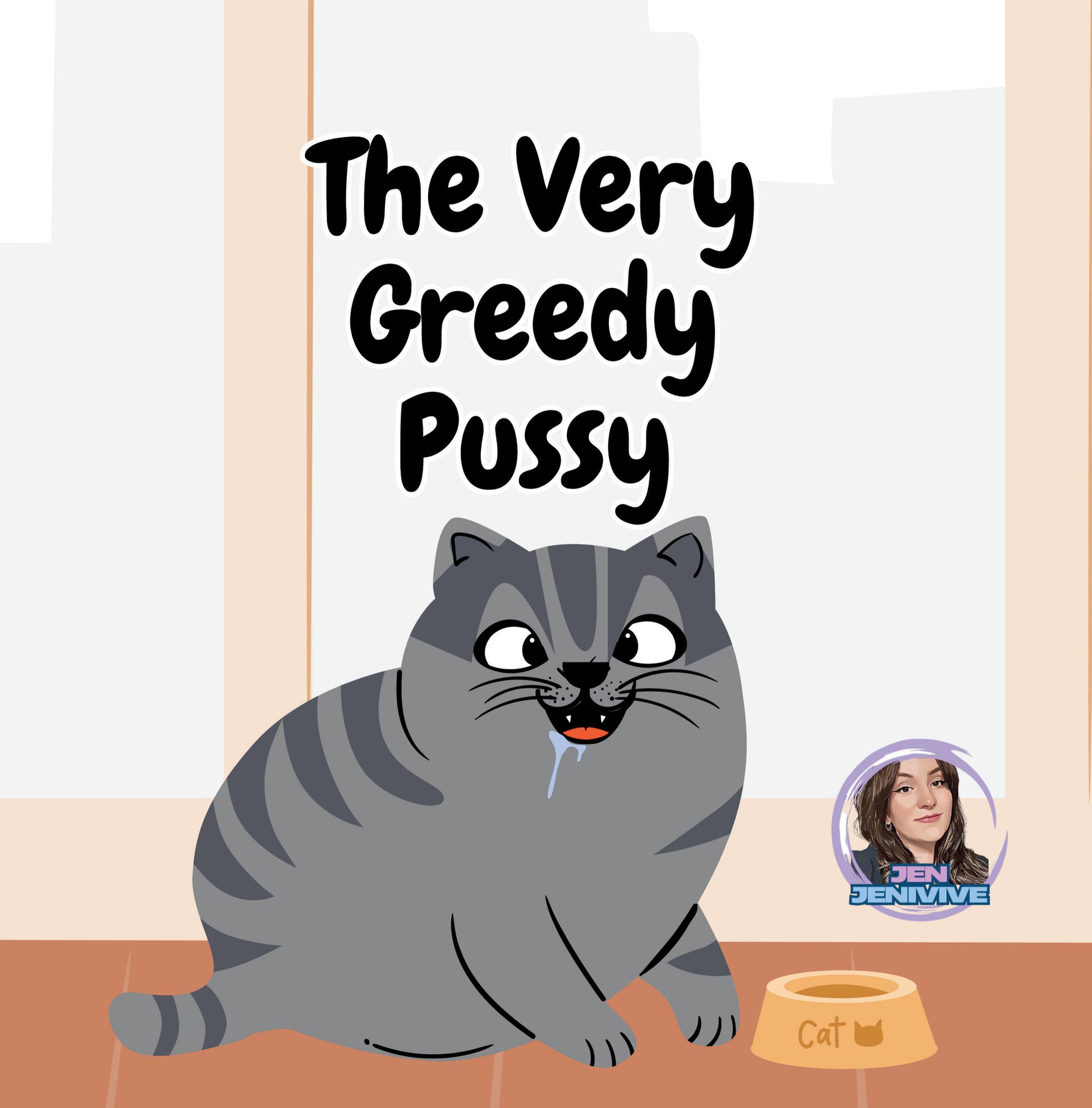 The Very Greedy Pussycat by Jen Jenivive, front cover
