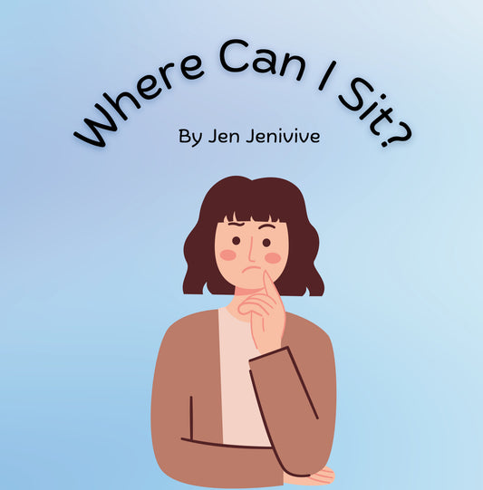 Where Can I Sit? by Jen Jenivive, front cover